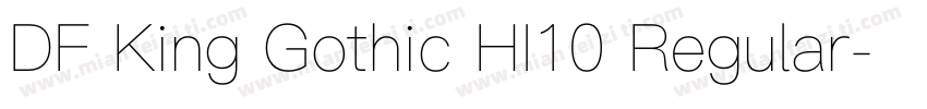 DF King Gothic HI10 Regular字体转换